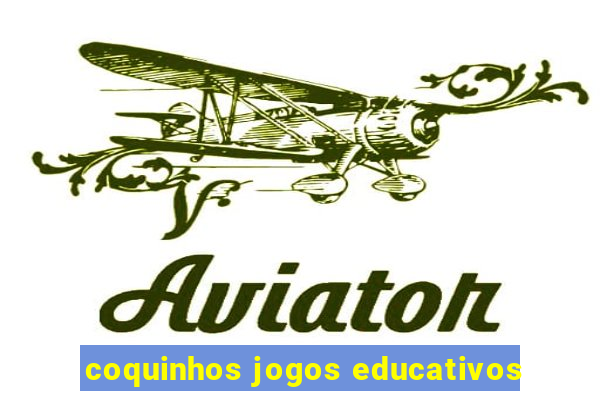 coquinhos jogos educativos